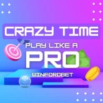 Play Crazy Time Like a Pro | Winfordbet Online Casino